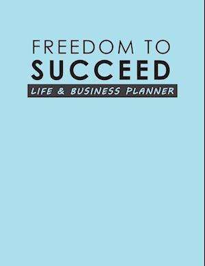 Freedom To Succeed