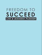 Freedom To Succeed