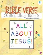 Bible Verse Colouring Book: All About Jesus! 