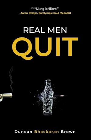 Real Men Quit