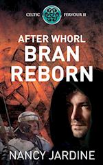 After Whorl Bran Reborn