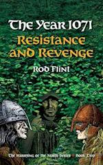 The Year 1071 - Resistance and Revenge 