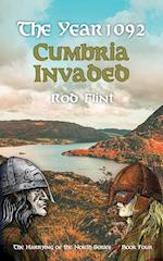The Year 1092 - Cumbria Invaded 