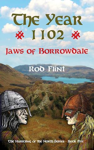 The Year 1102 - Jaws of Borrowdale