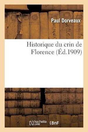 Historique Du Crin de Florence