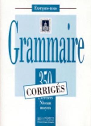 350 Exercices Grammaire - Moyen Corriges