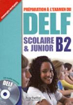 Delf B2 Scolaire Et Junior + CD