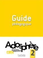 Adosphère 2 - Guide Pédagogique