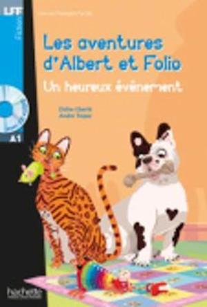 Albert et Folio : Un heureux évènement + online audio - LFF A1