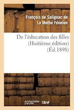 de l'Éducation Des Filles (Huitième Édition)