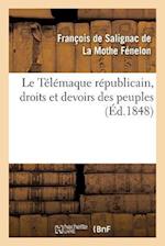 Le Télémaque Républicain, Droits Et Devoirs Des Peuples