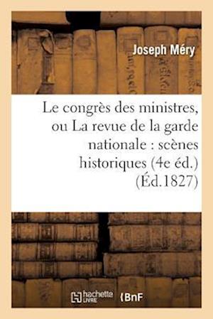 Le Congrès Des Ministres, Ou La Revue de la Garde Nationale