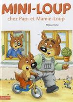 Mini-Loup Chez Papi Et Mamie-Loup