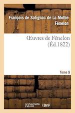 Oeuvres de Fénelon. Tome 9