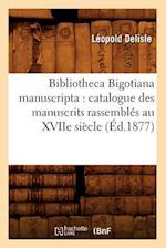 Bibliotheca Bigotiana Manuscripta