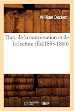 Dict. de la Conversation Et de la Lecture (Éd.1853-1860)