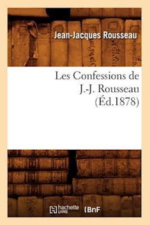 Les Confessions de J.-J. Rousseau (Éd.1878)