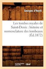 Les Tombes Royales de Saint-Denis