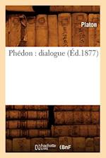 Phedon: Dialogue (Ed.1877)