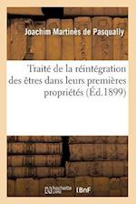 Traité de la réintégration des êtres dans leurs premières propriétés (Éd.1899)