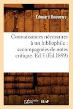 Connaissances Nécessaires À Un Bibliophile