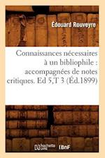 Connaissances Nécessaires À Un Bibliophile