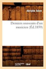 Derniers Souvenirs d'Un Musicien (Éd.1859)