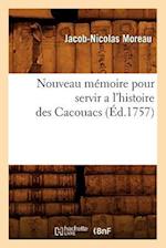 Nouveau mémoire pour servir a l'histoire des Cacouacs (Éd.1757)