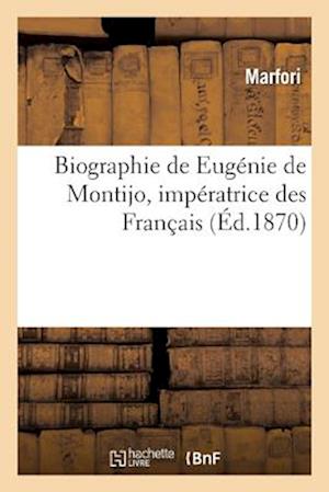 Biographie de Eugénie de Montijo, Impératrice Des Français