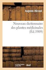 Nouveau dictionnaire des plantes médicinales