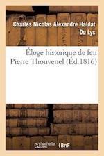 Éloge Historique de Feu Pierre Thouvenel