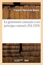 Boussi-F: Grammaire Ramen&#xef;&#xbf;&#xbd;e &#xef;&#xbf;&#x