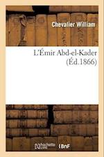 L'Emir Abd-el-Kader