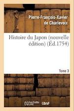 Histoire Du Japon Nouvelle Édition Tome 3