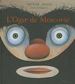 L'Ogre de Moscovie