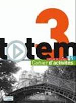 Totem 3 - Cahier D'Activites + CD Audio