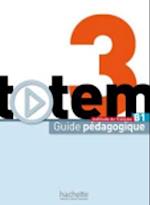 Totem 3 - Guide Pedagogique