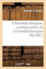 Clémentine Jouassain, Sociétaire Retirée de la Comédie-Française