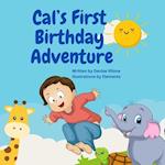 Cal's First Birthday Adventure: Written by Denise Vilone 