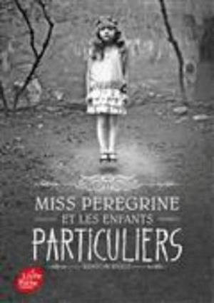 Miss Peregrine et les enfants particuliers 01