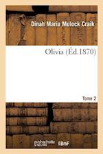 Olivia. Tome 2