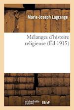 Mélanges d'Histoire Religieuse