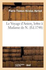 Le Voyage d'Aniers, Lettre À Madame de N.