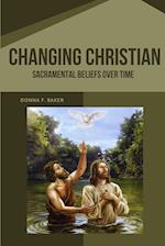 Changing Christian Sacramental Beliefs Over Time 