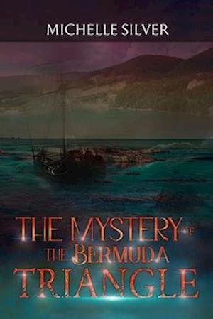 The Mystery of the Bermuda Triangle