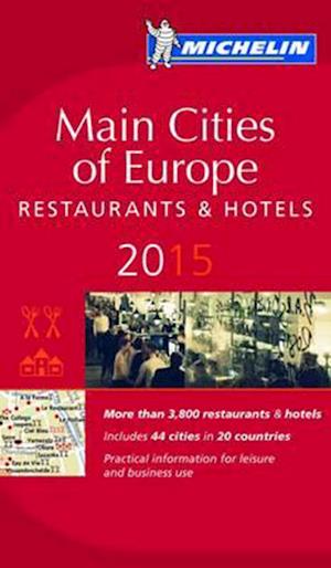 Main Cities of Europe 2015, Michelin Hotels & Restaurants