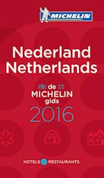 Nederland - Netherlands 2016, Michelin Hotels & Restaurants (Rev. ed. Jan. 16)
