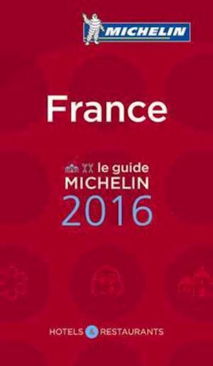 France 2016, Michelin Hotels & Restaurants