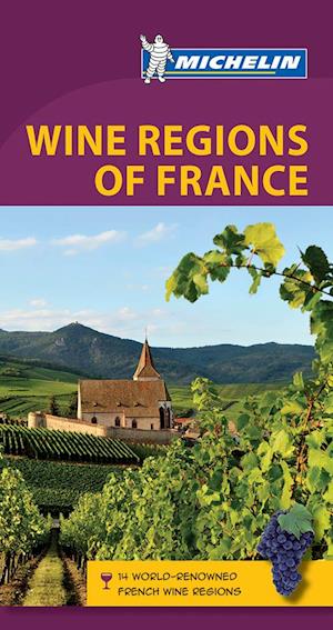 Wine Regions of France, Michelin Green Guide (5th ed. Oct. 16)
