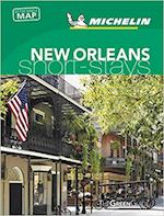 Short Stays New Orleans, Michelin Green Guide (1st ed. July 18)